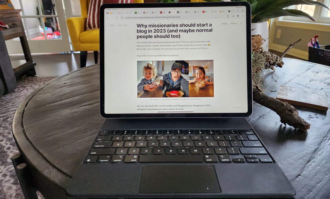 Why missionaries should start a blog in 2023 (and maybe normal people should too)